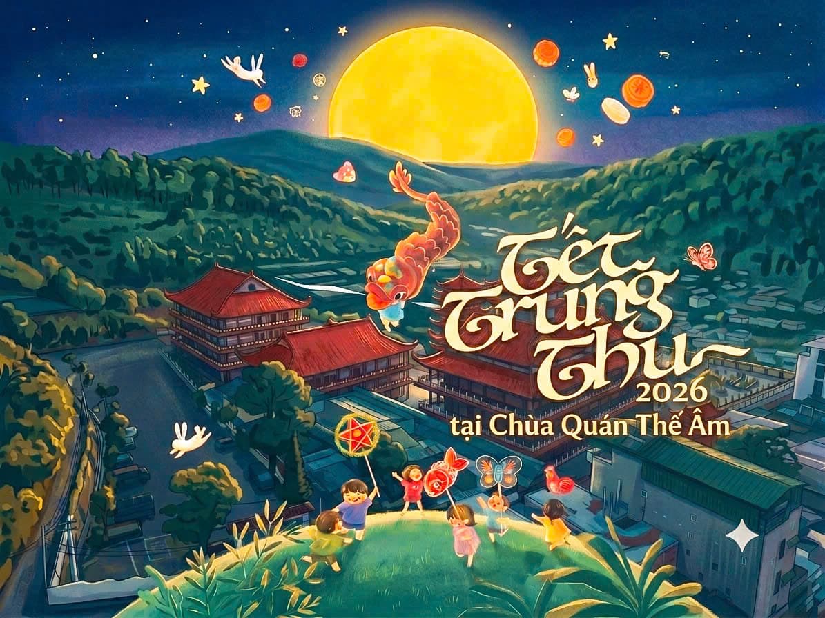 LỄ TRUNG THU CHÙA QUÁN THẾ ÂM